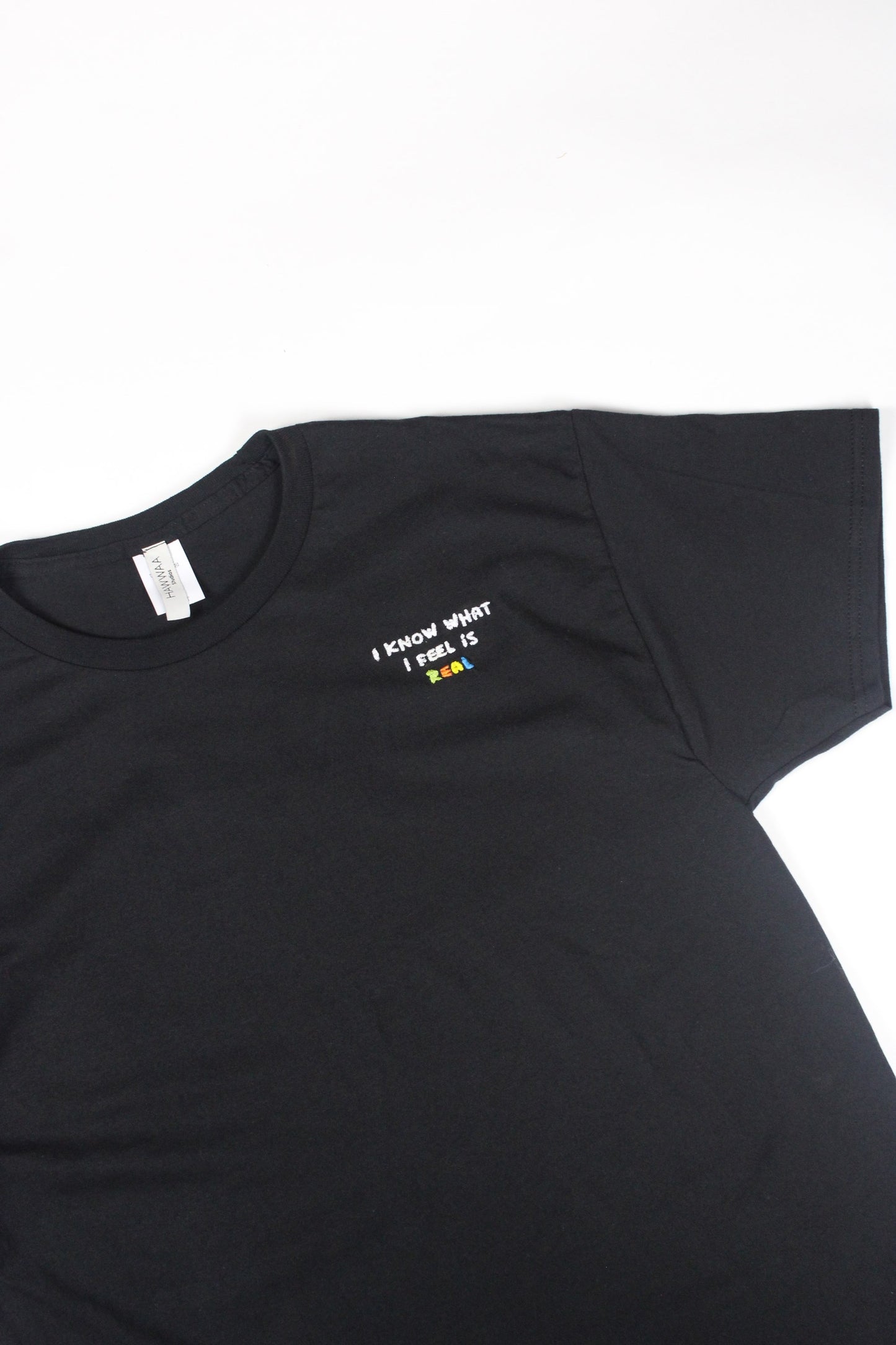 "I Know What I Feel Is Real" Embroidered T-Shirt